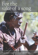 For the Sake of a Song: Wangga Songmen and Their Repertories