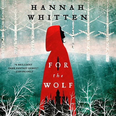 For the Wolf - Whitten, Hannah, and Castillo, Ins del (Read by)