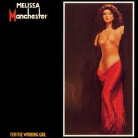 For the Working Girl - Melissa Manchester