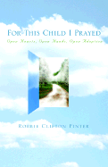 For This Child I Prayed
