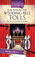 For Whom the Wedding Bell Tolls