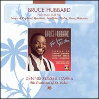For You, For Me - Bruce Hubbard (baritone); Marvis Martin (soprano); Orchestra of St. Luke's; Dennis Russell Davies (conductor)