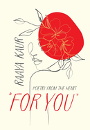 For You: Poetry from the heart