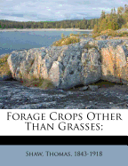 Forage Crops Other Than Grasses;