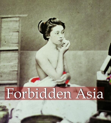 Forbidden Asia - Dopp, Hans-Jurgen, and Deopp, Hans-Jeurgen