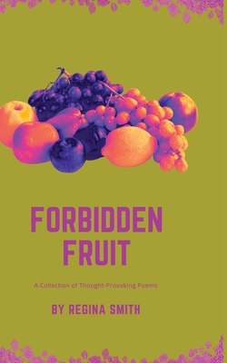 Forbidden Fruit - Smith, Regina