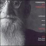 Forbidden, Not Forgotten - Aldo Orvieto (piano); Orchestra di Padove e del Veneto; Maffeo Scarpis (conductor)