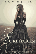 Forbidden: The Arotas Trilogy