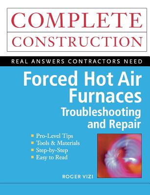 Forced Hot Air Furnaces - Vizi, Roger