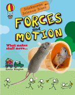 Forces and Motion: What Makes Stuff Move?