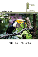 Forces Opposes