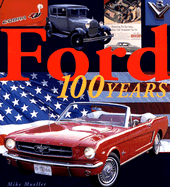 Ford 100 Years - Mueller, Mike, and Mueller, M