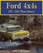Ford 4x4s: 1935-2001 Photo History - McLaughlin, Paul G