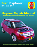 Ford Explorer 2011-2017 Haynes Repair Manual: Does Not Include Information Specific to Police Interceptor Models