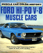 Ford Hi-Po V-8 Muscle Cars: Muscle Car Color History