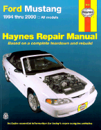 Ford Mustang Automotive Repair Manual: 1994-2000