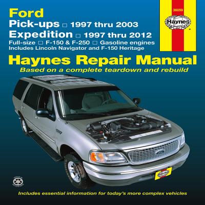 Ford Pick-Ups and Navigator & Expedition Automotive Repair Manual - Editors of Haynes Manuals
