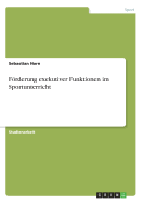Forderung Exekutiver Funktionen Im Sportunterricht