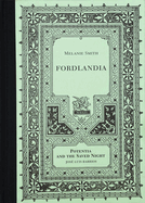 Fordlandia: Potentia and the Saved Night
