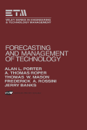 Forecasting and Management of Technology