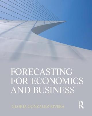 Forecasting for Economics and Business - Gonzlez-Rivera, Gloria