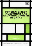 Foreign Direct Investment and Economic Growth in China - Wu, Yanrui (Editor)