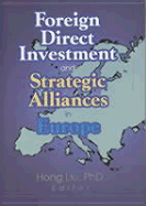 Foreign Direct Investment and Strategic Alliances in Europe