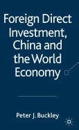 Foreign Direct Investment, China and the World Economy