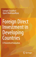 Foreign Direct Investment in Developing Countries: A Theoretical Evaluation