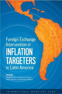 Foreign Exchange Interventions in Inflation Targeters in Latin America
