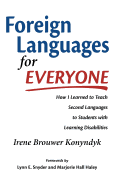 Foreign Languages for Everyone: How I Learned to Teach Second Languages to Students with Learning Disabilities