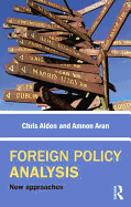 Foreign Policy Analysis: New Approaches