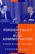Foreign Policy of the Bush Administration