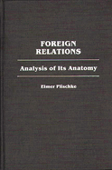 Foreign Relations: Analysis of Its Anatomy