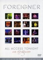 Foreigner: All Access Tonight - Live in Concert