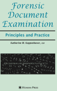 Forensic Document Examination: Principles and Practice
