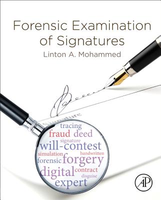 Forensic Examination of Signatures - Mohammed, Linton A.