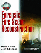 Forensic Fire Scene Reconstruction