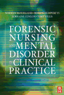 Forensic Nursing and Mental Disorder: Clinical Practice