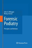 Forensic Podiatry: Principles and Methods