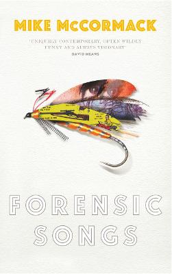 Forensic Songs - McCormack, Mike