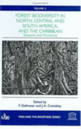 Forest Biodiversity in North, Central and South America, and the Caribbean: Research and Monitoring