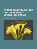 Forest Conditions in the Northern Sierra Nevada, California