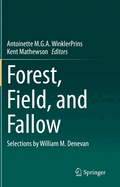 Forest, Field, and Fallow: Selections by William M. Denevan