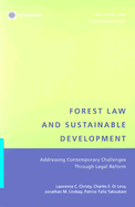 Forest Law and Sustainable Development: Addressing Contemporary Challenges Through Legal Reform