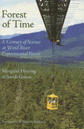 Forest of Time: A Century of Science at Wind River Experimental Forest