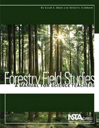 Forestry Field Studies: A Manual for Science Teachers - Glenn, David D