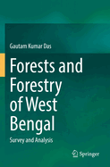 Forests and Forestry of West Bengal: Survey and Analysis