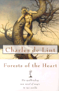 Forests of the Heart - de Lint, Charles
