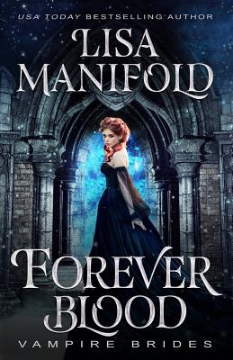 Forever Blood - Coven, Midnight, and Manifold, Lisa